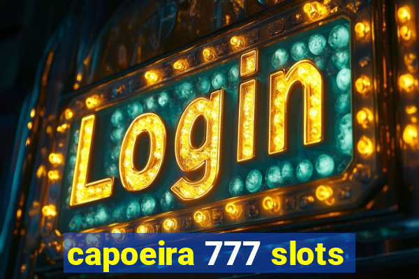 capoeira 777 slots